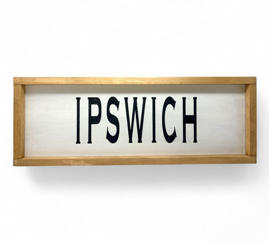 Ipswich Hand-Painted Wooden Sign
