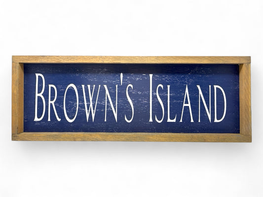 Brown's Island Hand-Painted Wooden Sign