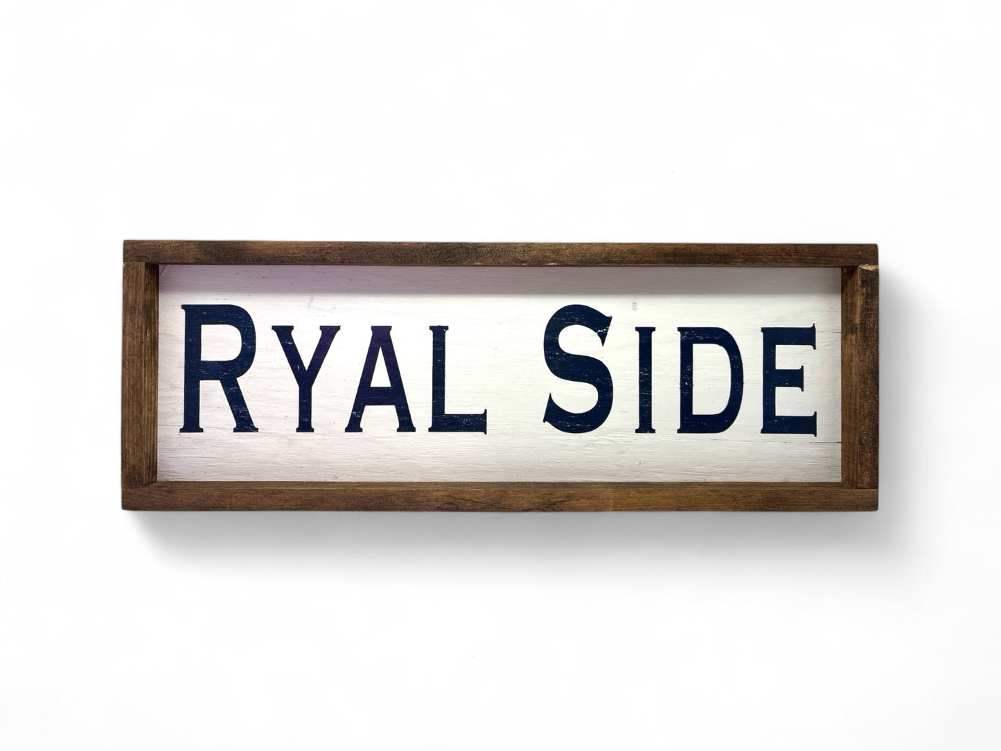 Ryal Side Hand-Painted Wooden Sign