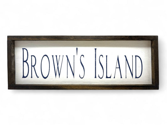 Brown's Island Hand-Painted Wooden Sign