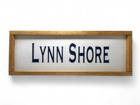 Lynn Shore Hand-Painted Wooden Sign