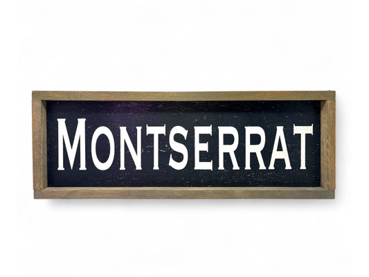 Montserrat Hand-Painted Wooden Sign
