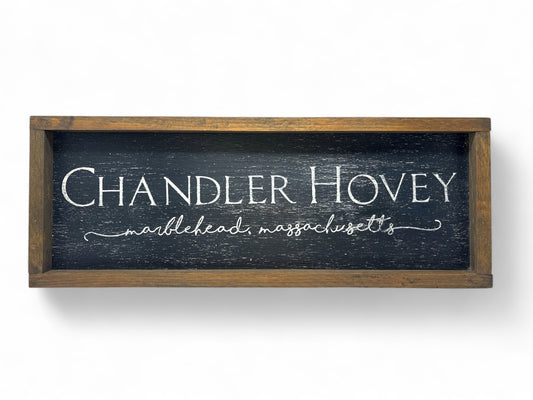 Chandler Hovey Hand-Painted Wooden Sign