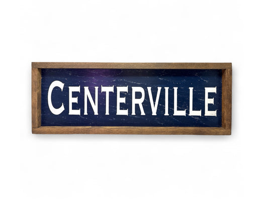 Centerville Hand-Painted Wooden Sign